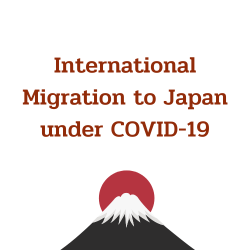 Research Brief | International Migration to Japan under COVID-19