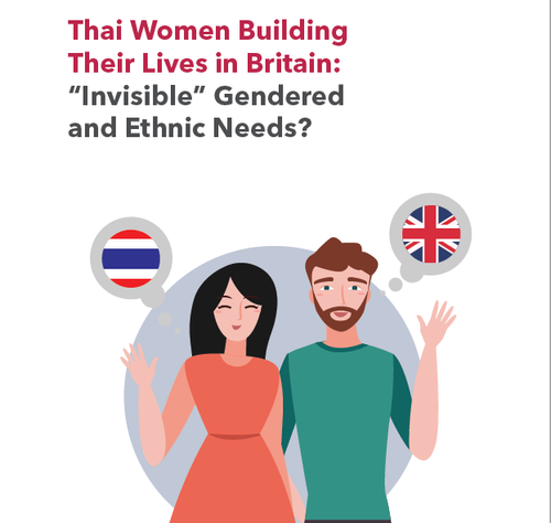 Research Brief | Thai Women Building Their Lives in Britain: “Invisible” Gendered and Ethnic Needs?